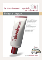 Plakat: Nicht so langsam.